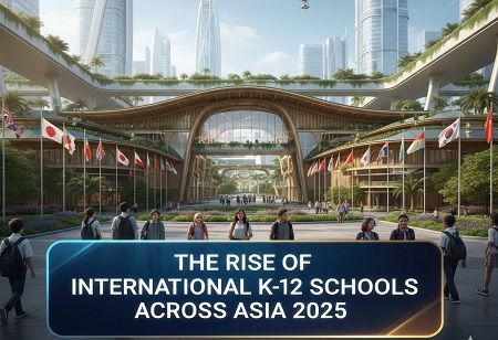 The Rise of International K-12 Schools Across Asia in 2025